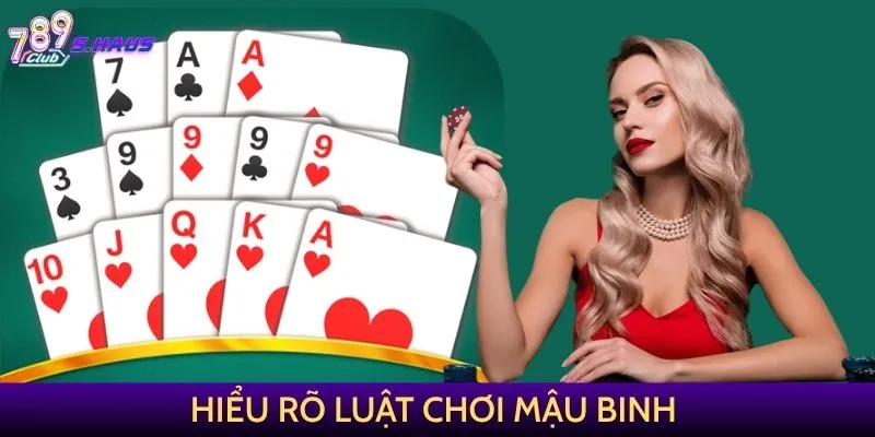 Hiểu rõ luật chơi Mậu Binh