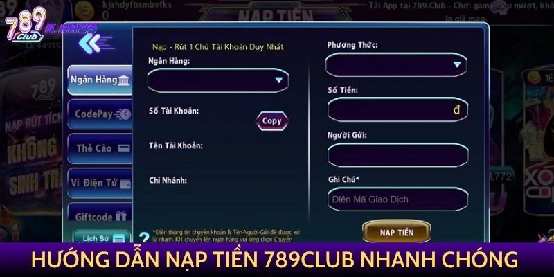 Nạp tiền 789Club: Hướng dẫn nhanh chóng và dễ dàng